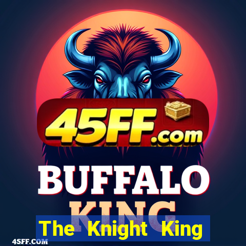 The Knight King who returned with a god chapter 44 the demon king cheat system cap 1